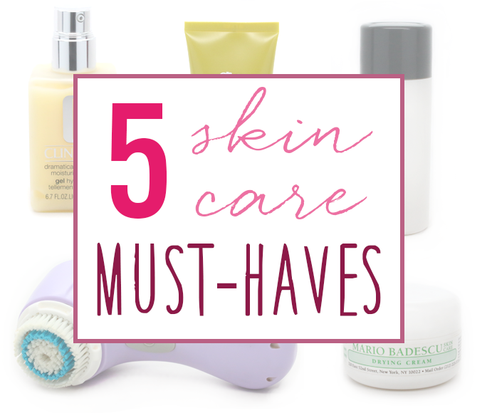 5 skincare must-haves
